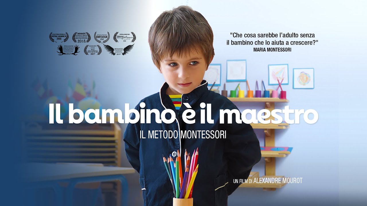 Il bambino è il maestro - Il metodo Montessori -Trailer