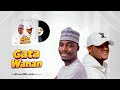 Sabuwar Waka Gata Wanan Official Music 2026 Lyrics Sammanin AA Ft Auta Mg Boy