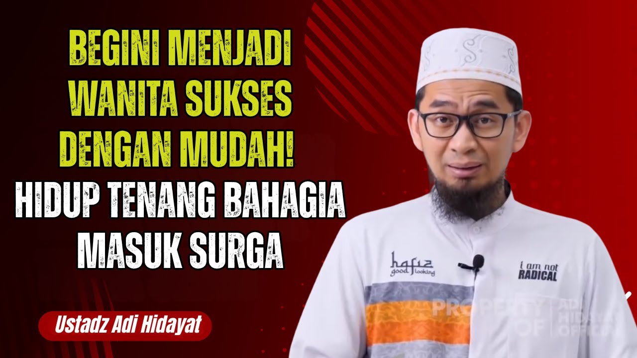 Begini Menjadi Wanita Sukses Dengan Mudah❗ Hidup Tenang Bahagia Masuk Surga❗ 📚🧠 |USTADZ ADI HIDAYAT