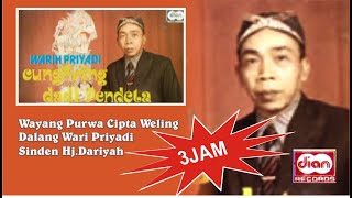 CUNGKRING DADI PENDETA DALANG WARI PRIYADI SINDEN HJ DARIYAH