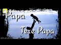 sabse pyara kon hai papa/hindi song/whatsapp status video