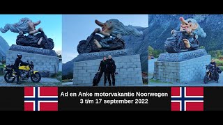 2022-09-03 t/m 17 Norway motorcycle road movie Ad en Anke