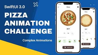 SwiftUI 3.0 Pizza Animation Challenge - Complex Animations - Pizza App UI - Xcode: SwiftUI Tutorials screenshot 4