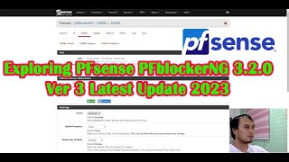 How to Configure Basic Settings PfBlockerNG 3.2.0 | Ver3 | PFsense