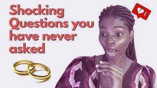 89% NEVER ASK THESE QUESTIONS BEFORE MARRIAGE