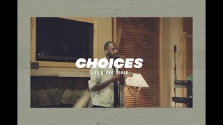 BrvndonP - Choices (Live & Unplugged) (feat. Chastity)