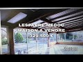 Lesparremedoc  maison a vendre  329 500 