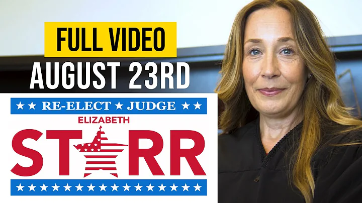 Re-Elect Judge Starr on August 23rd, 2022 to Orang...