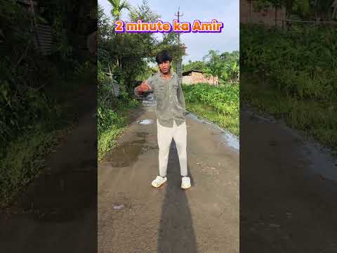 2 minute ka Amir 🥰😍 #trendingshorts #youtubeshorts #viralvideo #pankajpower774#shorts #funnyvideo