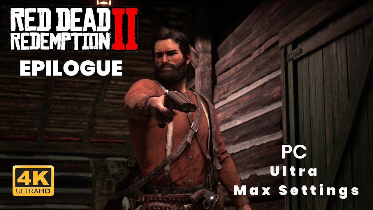 Red Dead Redemption 2 PC EPILOGUE Gameplay Walkthrough Full Story All Cutscenes Game Movie 4K Ultra