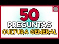Desafío de Cultura General: 50 Preguntas Difíciles