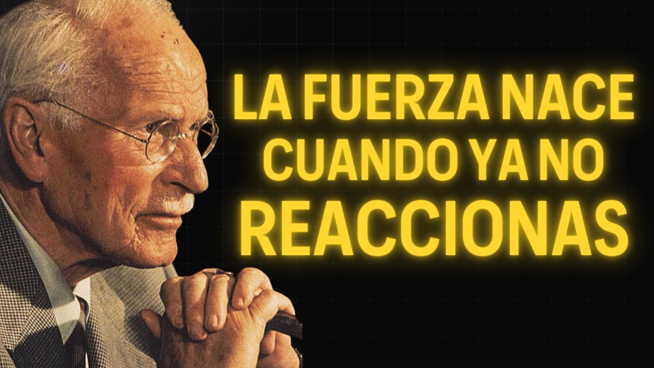 El poder oculto de la MUJER que ya no reacciona | Carl Jung