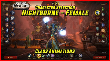 WoW Class Animations - Nightborne Female - WoW Shadowlands Character Creation Screen