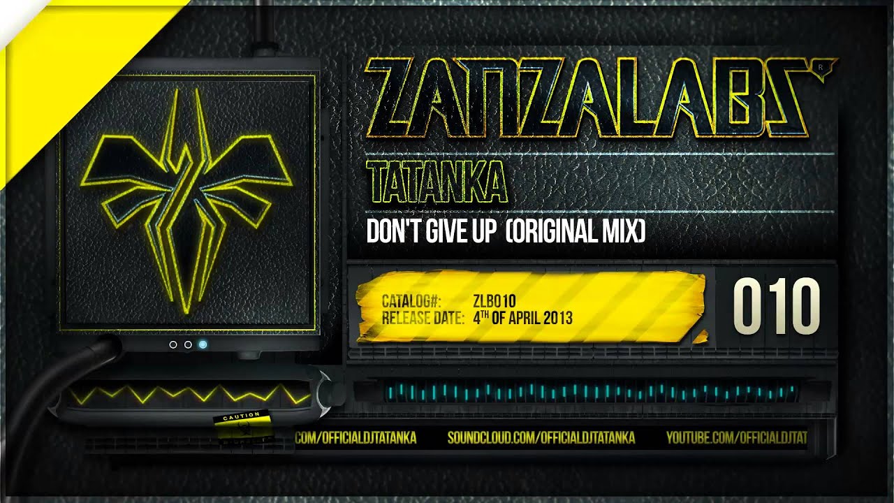 Watch Tatanka - Don't Give Up [HQ Preview + HD Version] on YouTube