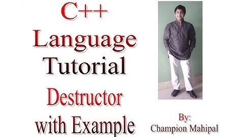 C++ Programming  Language Tutorial 58 Destructor with example