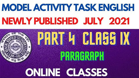 new model activity task class 9 part 4 english, july ,#wbbse2021 paragraph online classes.