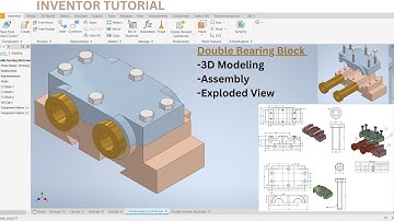 Autodesk Inventor Tutorial: 3D Modeling, Assembly, and Exploded view | Double bearing block