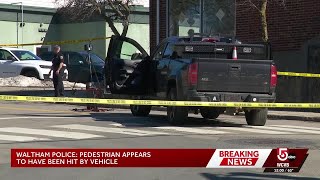 Pedestrian struck by vehicle in Waltham