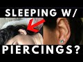 Sleeping with Piercings | Tips and Tricks