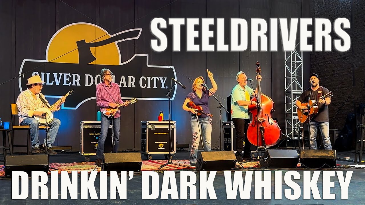 The SteelDrivers Drinkin' Dark Whiskey from Silver Dollar City YouTube