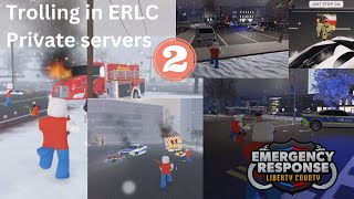 Trolling in ERLC private servers 2