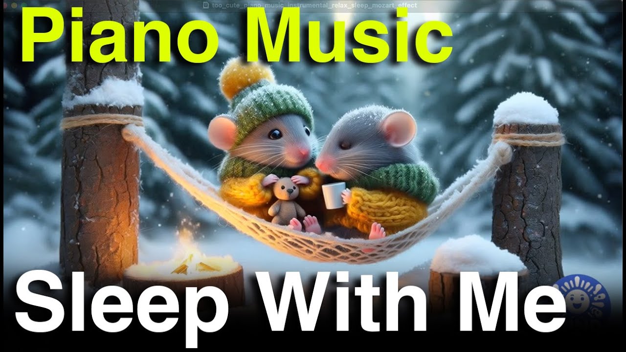 Soft Piano Instrumental 🎹 Too Cute Relaxing Music for Sleep & Stress Relief
