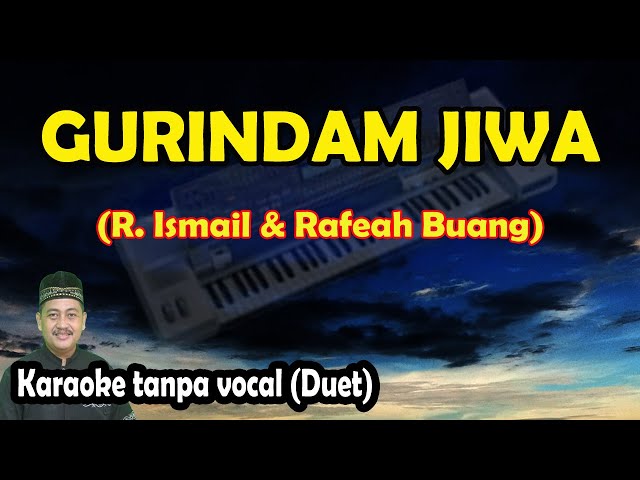 Gurindam Jiwa karaoke R. Ismail u0026 Rafeah Buang class=
