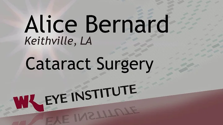 Patient Testimonial - Alice Bernard - Laser Catara...
