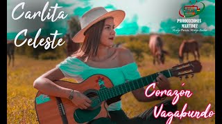 Miniatura de "Carlita Celeste - Corazón Vagabundo (Chacarera)"