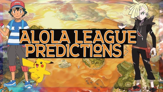 Alola League Prediction Pokemon Sun and Moon 