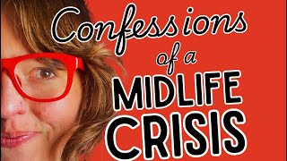 Confessions of a Midlife Crisis NEW PODCAST TRAILER! 
