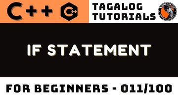 If Statement in C++ Lesson 11 | Tagalog Coding Tutorials