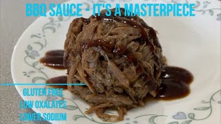 23-014 BBQ Sauce: It's a Masterpiece!! - Gluten Free, Low Oxalate, Lower Sodium