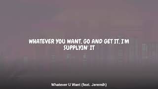 G Herbo - Whatever U Want (feat. Jeremih) (Lyrics)