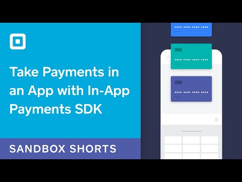 Sandbox Short: Square In-App Payments SDK