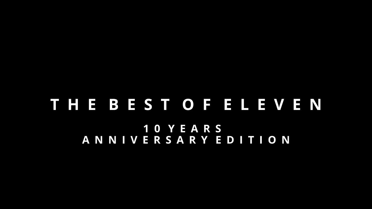 Eleven - The Best of 2011-2021 [Wydanie jubileuszowe z okazji 10-lecia]