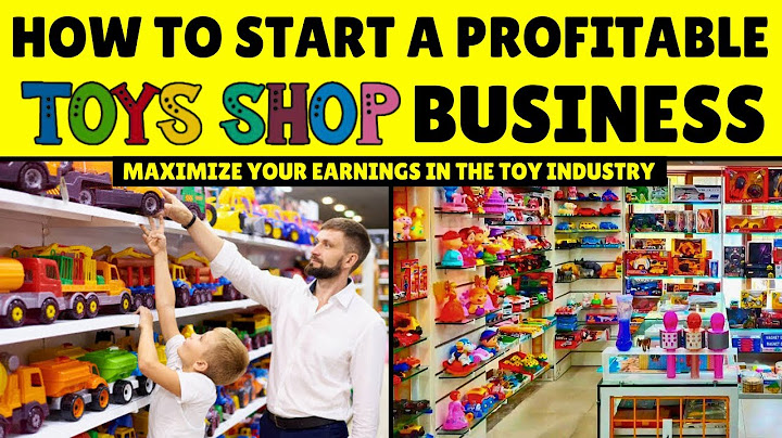 How to Start a Profitable Toy Shop Business ||  Strategies to Launch Your Own Toy Store