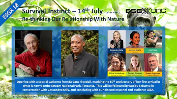 ESGX 18: Survival Instinct - With Jane Goodall, Kaddu Sebunya, Cassandra Kelly, Ami Vitale and more!