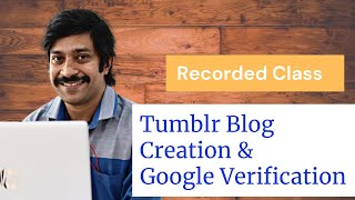 Tumblr Blog Creation, Search Console Verification & Bookmarking