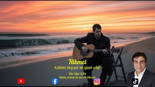 Kalbimi Okşuyor En Güzel Yıllar