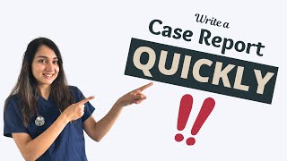 How to Write a Case Report in a Weekend