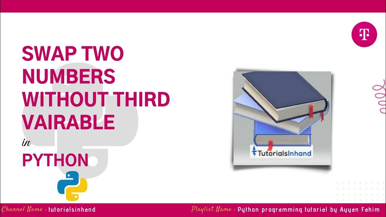 python program to swap two numbers without using third variable - YouTube