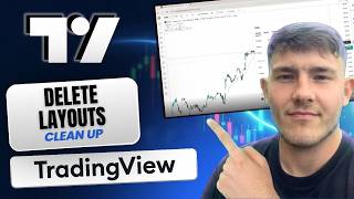 How to Delete TradingView Layouts (Layout Management 2026)