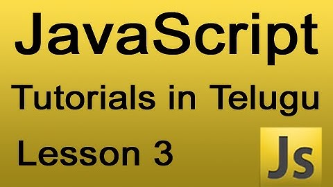 JavaScript Tutorials in Telugu - Lesson 3