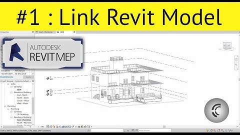 Revit MEP Lesson 1: Link Revit Model