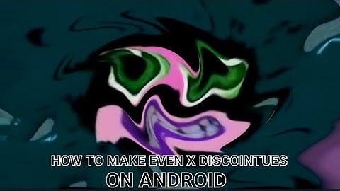 how to make even x discointues on android (type avs video editor)