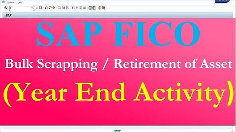 Bulk Scrapping / Retirement of Asset in SAP