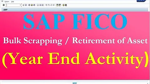 Bulk Scrapping / Retirement of Asset in SAP