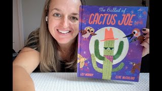 The Ballad Of Cactus Joe Hardcover By Lily Murray & Clive Mcfarland- Review