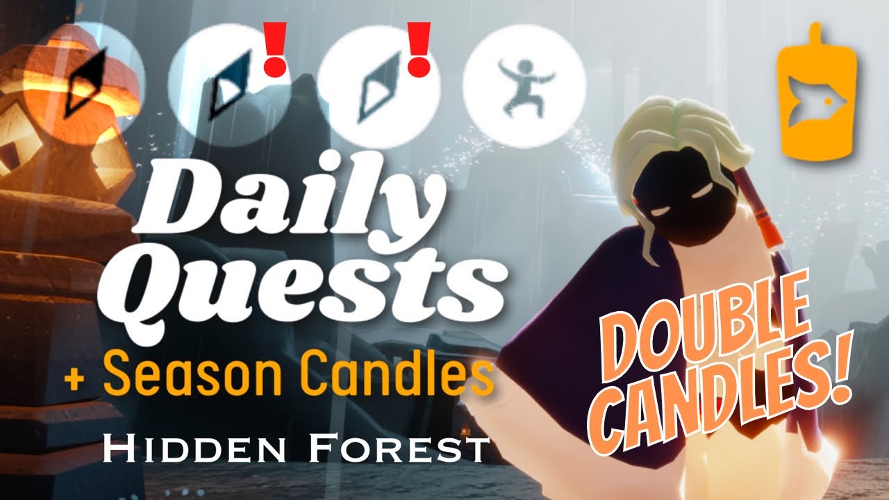 DOUBLE Seasonal Candles + Daily Quests Hidden Forest Sky Children